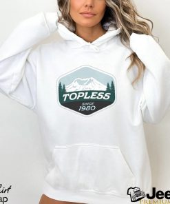 Mt. St. Helens Topless Since 1980 Shirt