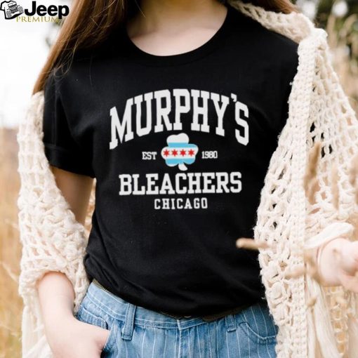 Murphy’s bleachers chicago 2023 shirt