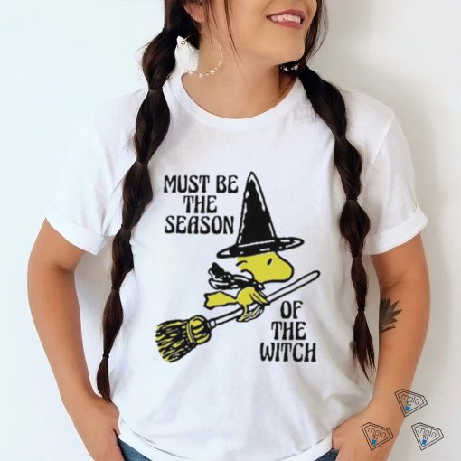 Must be the Season Of The Witch Shirt