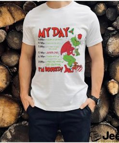 My Day Grinchmas Im Booked Xmas shirt