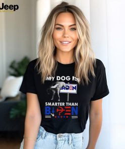 My Dog Is Smarter Than B Classic T Shirt