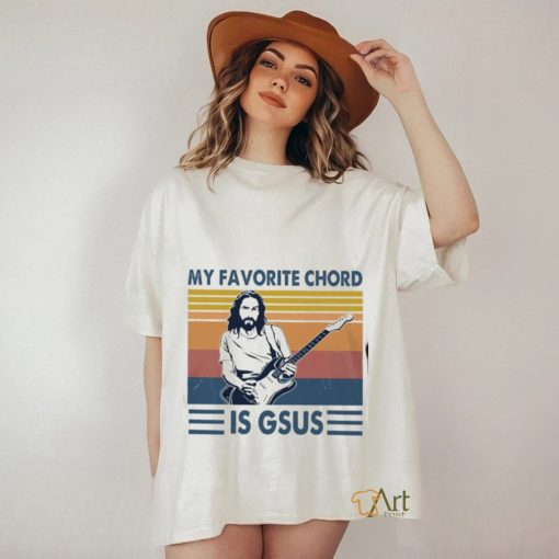 My Favorite Chord Is Gsus Classic T Shirt