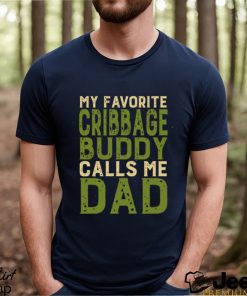 My Favorite Cribbage Buddy Calls Me Dad Anime Art Unisex T Shirt