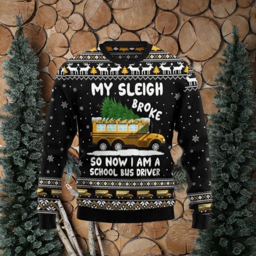 My Sleigh Broke Ugly Christmas Sweater