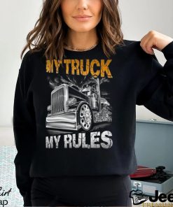 My Truck My Rules Unisex T Shirt Hoodie Sweatshirt Gift