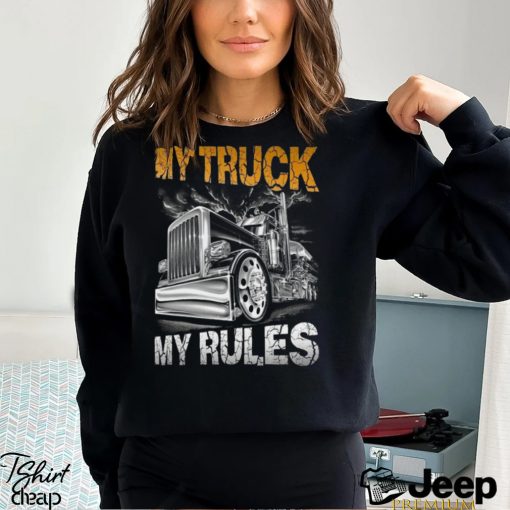 My Truck My Rules Unisex T Shirt Hoodie Sweatshirt Gift