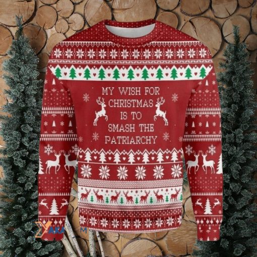 My Wish For Christmas Is To Smash The Patriarchy Gift For Christmas Ugly Christmas Sweater