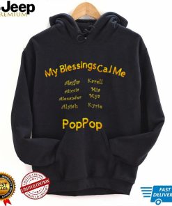 My blessings call me Poppop shirt