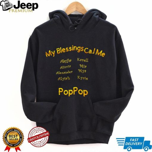 My blessings call me Poppop shirt