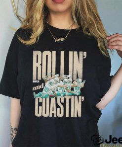 Tyreek hill miami rollin and coastin shirt