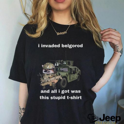 NAFO Belgorod Stupid T Shirt