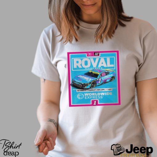 NASCAR Trackinghouse Racing Of Ross Chastain Roval On Deck Ready For Bank Of America ROVAL 400 On 8 October 2023 Unisex T shirt