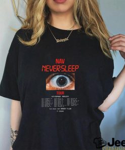 NAV Never Sleep 2023 Tour Merch NAV Tour 2023 With RealestK and SoFaygo Shirts