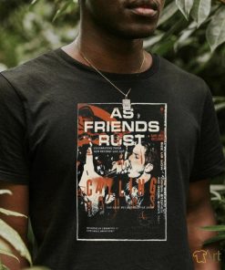 NC As Friends Rust Calling Hours t shirt