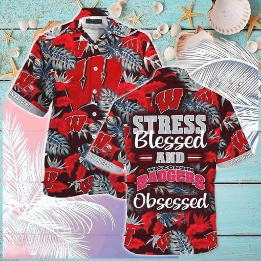 NCAA Wisconsin Badgers Hawaiian Shirt Stress Blessed Obsessed