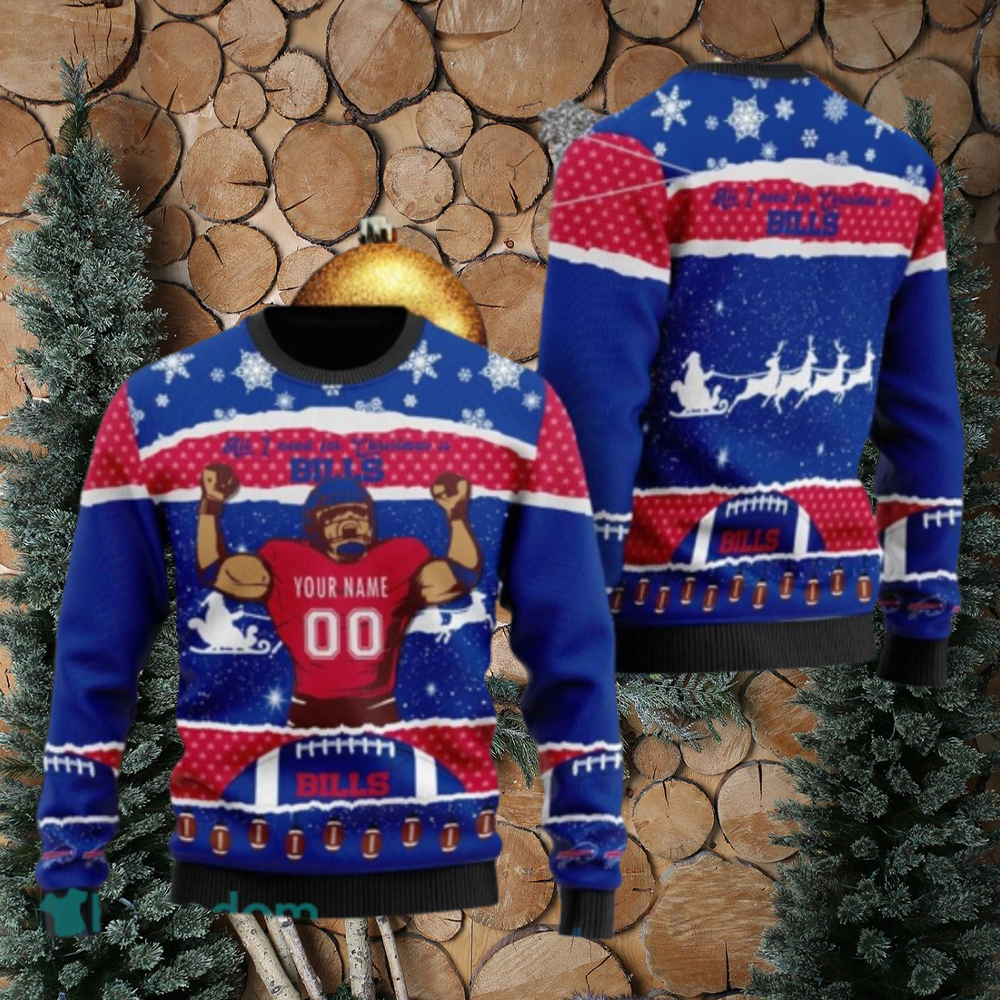 NFL Buffalo Bills All I Need For Christmas Ugly Sweater Custom Number And Name