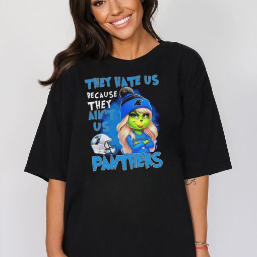 NFL Carolina Panthers Grinch Girl They Hate Us Bacause They Aint Us shirt