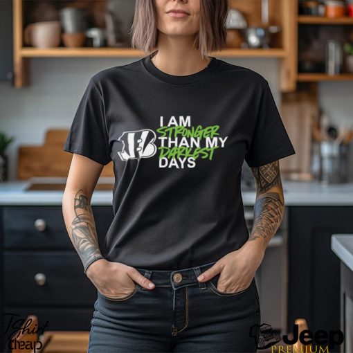 NFL Cincinnati Bengals I Am Stronger Than My Darkest Days Shirt