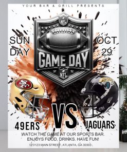 NFL GAME DAY FLYER 49ers vs jaguars Poster