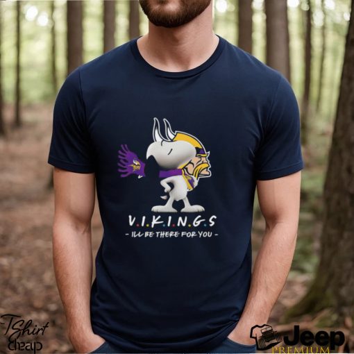 NFL Minnesota Vikings T Shirt Snoopy I’ll Be There For You