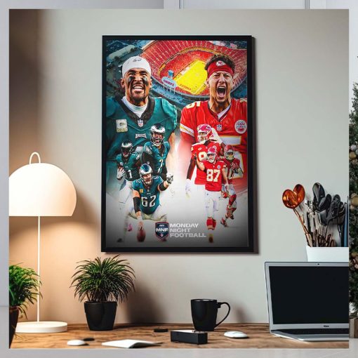 NFL Monday Night Football Philadelphia Eagles Versus Kansas City Chiefs Home Decorations Poster Canvas