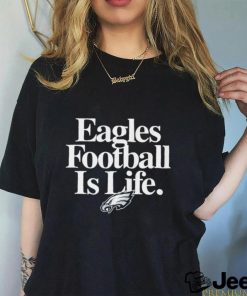 NFL Philadelphia Eagles football is life logo 2024 shirt