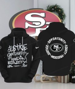 NFL San Francisco 49ers Justice Opportunity Equity Freedom Hoodie