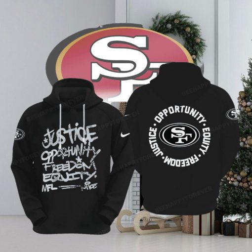 NFL San Francisco 49ers Justice Opportunity Equity Freedom Hoodie