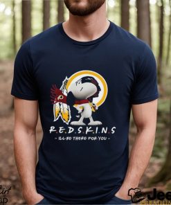 NFL Washington Redskins T Shirt Snoopy I’ll Be There For You