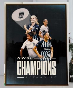 NJ NY Gotham FC Are 2023 NWSL Champions Home Decor Poster Canvas