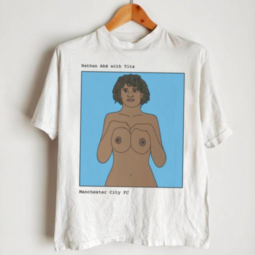 Nathan Aké with tits art shirt