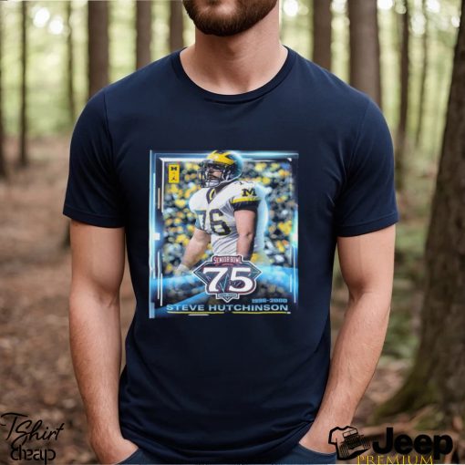 National Champion And Pro Football Hall Of Famer Steve Hutchinson Is The 75th Anniversary Team Of Senior Bowl Unisex T Shirt