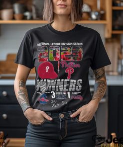 National League Division Series 2023 Philadelphia Phillies 3 – 1 Atlanta Braves T Shirt