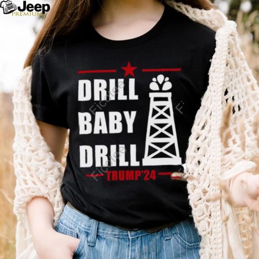 Navy Brat Drill Baby Drill Trump’24 T Shirt