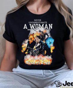 Never Underestimate A Woman Who Is A Fan Of Ghost Rider And Loves Nicolas Cage T Shirt