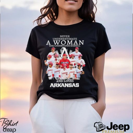 Never Underestimate A Woman Who Understands Baseball And Loves Arkansas T Shirt