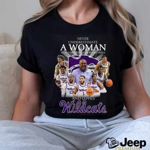 Never Underestimate A Woman Who Understands Basketball And Loves Wildcats Shirt