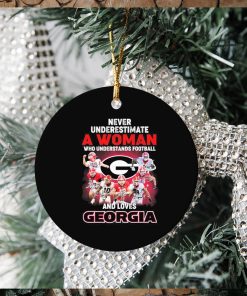 Never Underestimate A Woman Who Understands Football And Loves Georgia College Football Signatures Ornament Christmas