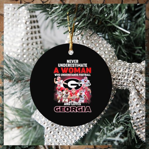 Never Underestimate A Woman Who Understands Football And Loves Georgia College Football Signatures Ornament Christmas