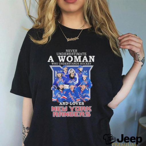 Never Underestimate A Woman Who Understands Hockey And Love New York Rangers 2023 Shirt