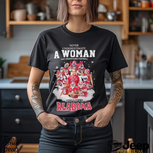 Never Underestimate a Woman who understands Football and loves Alabama Crimson Tide 2023 Signatures shirt