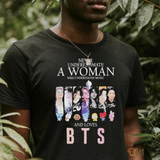 Never Underestimate a Woman who understands Music and loves BTS 2023 Signatures shirt