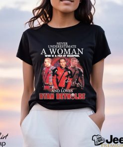 https://img.eyestees.com/teejeep/2023/Never-underestimate-a-woman-who-is-a-fan-of-deadpool-and-loves-Ryan-Reynolds-signature-shirt3-247x296.jpg