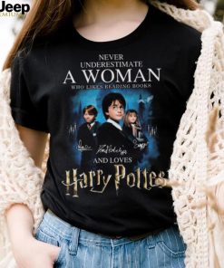 Never underestimate a woman who likes reading books and loves Harry Potter signatures shirt