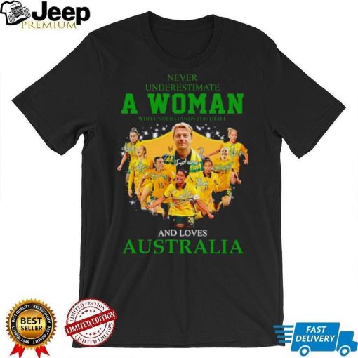 Never underestimate a woman who understands football and loves Australia shirt