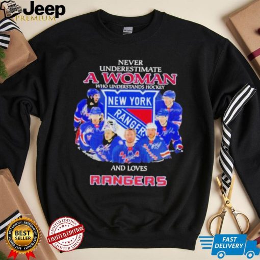 Never underestimate a woman who understands hockey and love New York Rangers 2023 signatures shirt