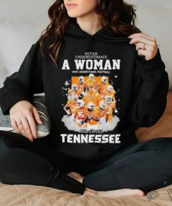 Never underestimate woman football and loves Tennessee signature shirt