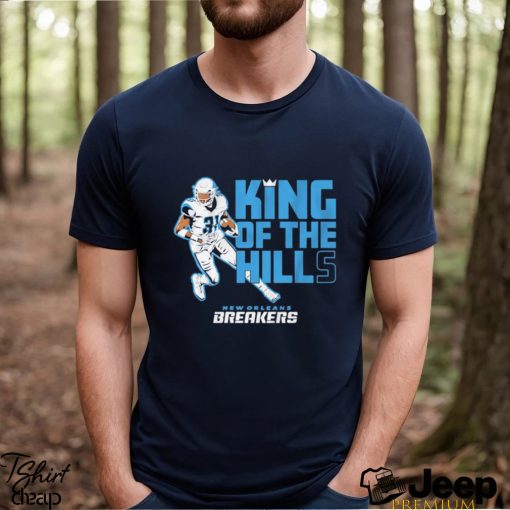 New Orleans Breakers Wes Hills King Of The Hills Shirt