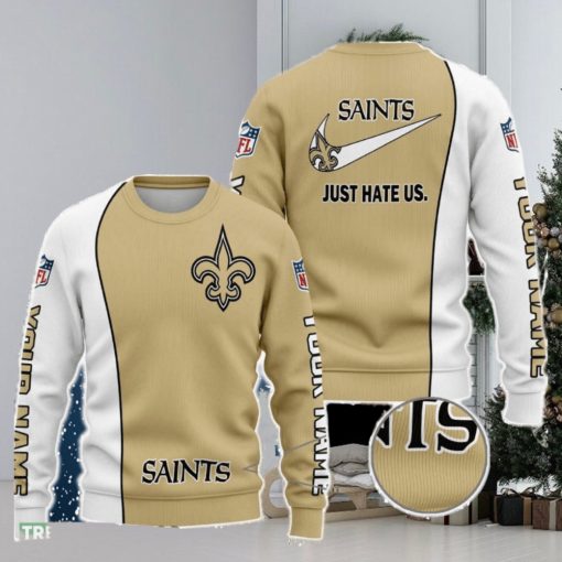 New Orleans Saints NFL Just Hate Us Personalized For Fans Sweater New