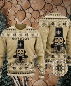 New Orleans Saints Not A Player I Just Crush Alot Ugly Christmas Sweaters